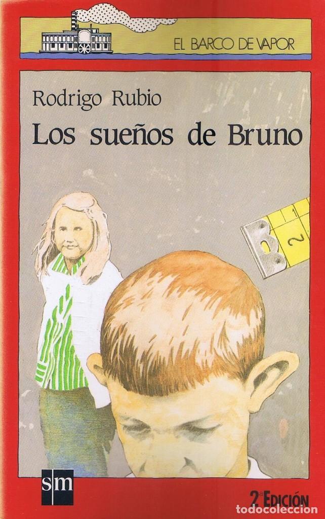Libros de segunda mano: Los sue&ntilde;os de Bruno - Rodrigo Rubio - El Barco de Vapor - SM - Foto 1