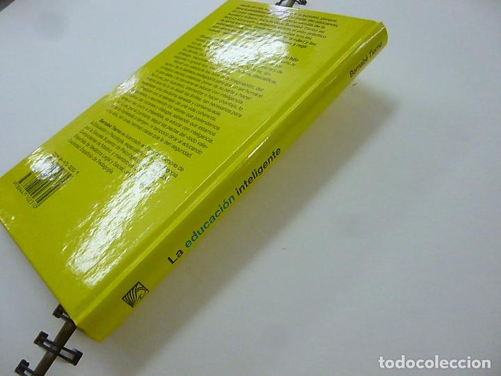 Libros de segunda mano: La educaci&oacute;n inteligente - Bernab&eacute; Tierno - N 6 - Foto 2