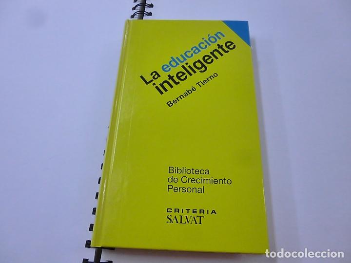 Libros de segunda mano: La educaci&oacute;n inteligente - Bernab&eacute; Tierno - N 6 - Foto 1