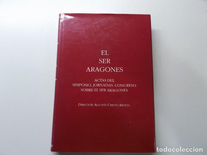Libros de segunda mano: EL SER ARAGONES, AGUSTIN UBIETO ARTETA, - Foto 1