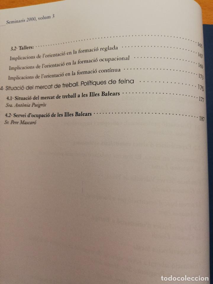Libros de segunda mano: ORIENTACI&Oacute; LABORAL. UNA EINA PER A LA INSERCI&Oacute; (SEMINARIS 2000, VOLUM 3) - Foto 3