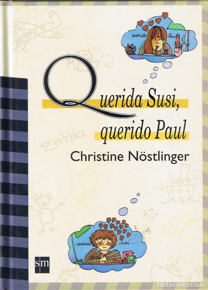 Libros de segunda mano: Querida Susi, querido Paul - Christine N&ouml;stlinger - SM - Foto 1