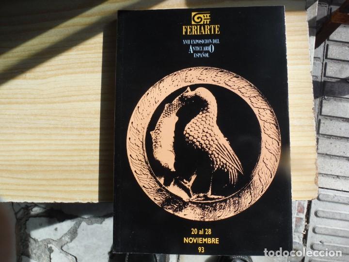 Libros de segunda mano: FERIARTE - FERIARTE. XVII EXPOSICION DEL ANTICUARIO ESPA&Ntilde;OL. DEL 20 AL 28 DE NOVIEMBRE 1993. MADRID