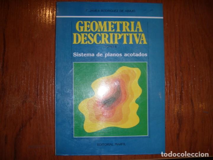 Libros de segunda mano: LIBRO GEOMETR&Iacute;A DESCRIPTIVA SISTEMAS DE PLANOS ACOTADOS - Foto 1
