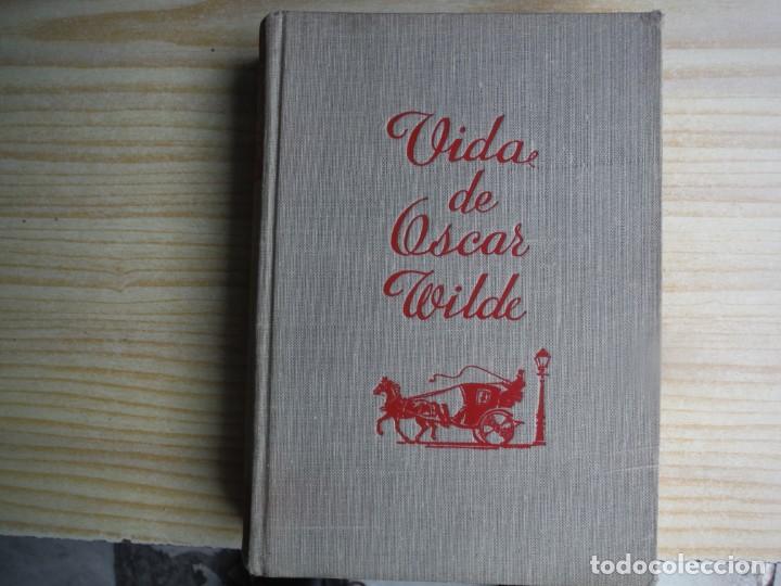 Libros de segunda mano: PEARSON, Hesketh - VIDA DE OSCAR WILDE - Foto 2