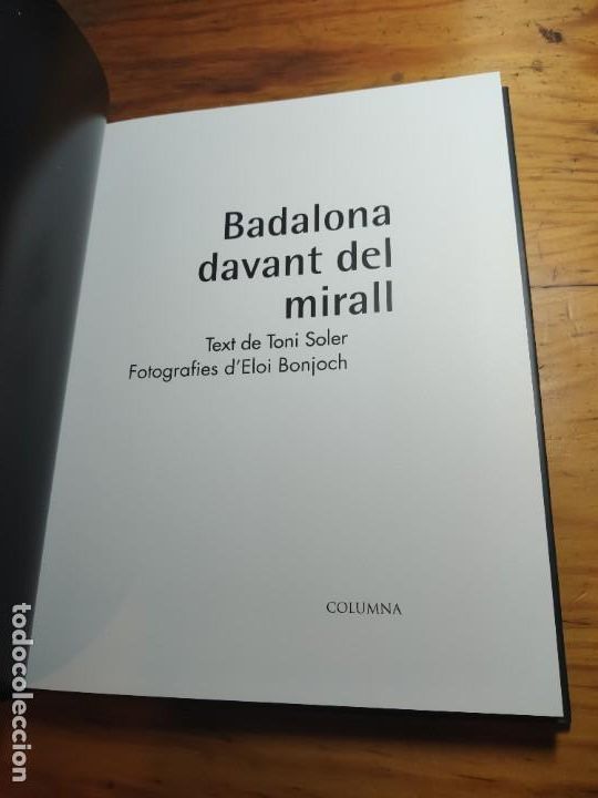 Libros de segunda mano: Badalona Davant Del Mirall - Toni Soler - Columna - Foto 3