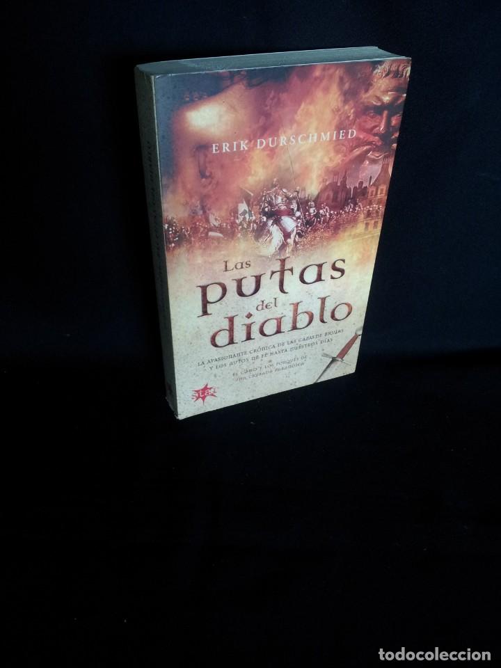 Libros de segunda mano: ERIK DURSCHMIED - LAS PUTAS DEL DIABLO - EDICIONES STARBOOKS 2006 - Foto 1