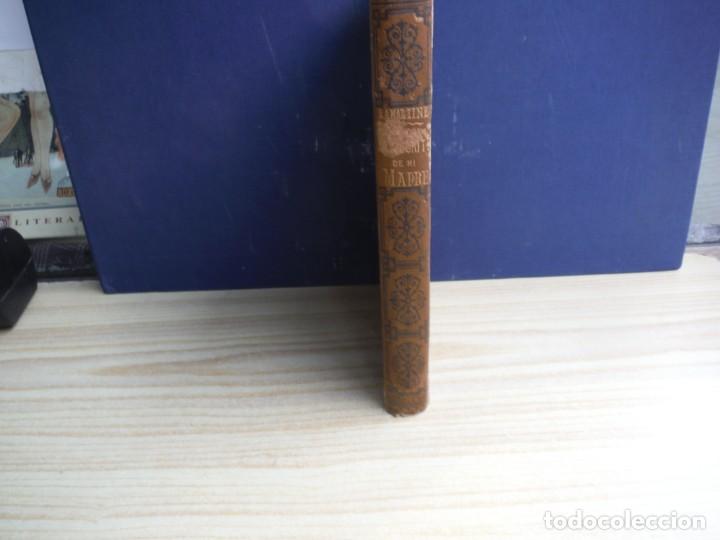 Libros de segunda mano: LAMARTINE, A. de. - EL MANUSCRITO DE MI MADRE - Foto 3
