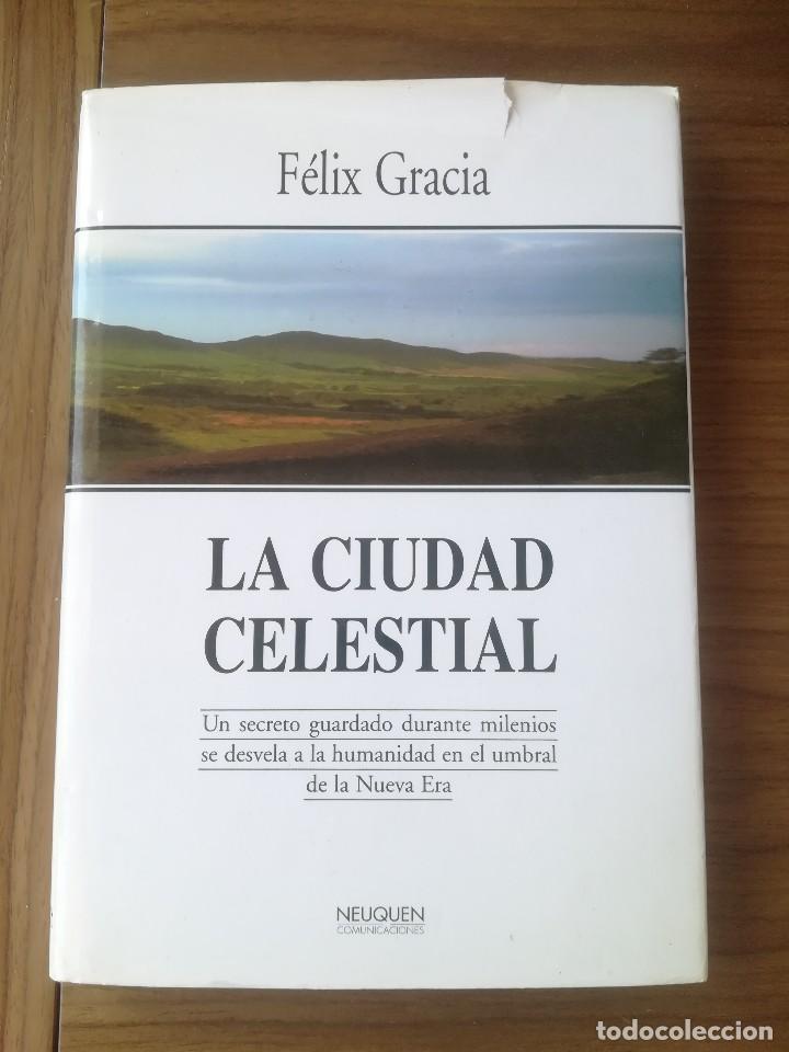Libros de segunda mano: LA CIUDAD CELESTIAL FELIX GARCIA 1996 - Foto 1