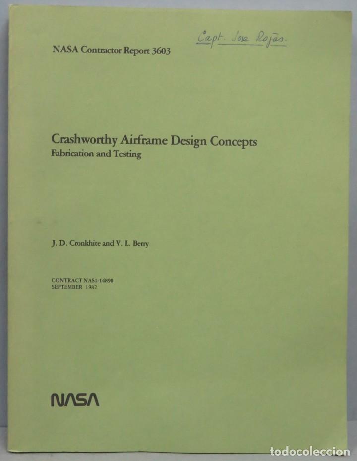 Libros de segunda mano: CRASHWORTHY AIRFRAME DESIGN CONCEPTS. FABRICATION AND TESTING. NASA - Foto 1