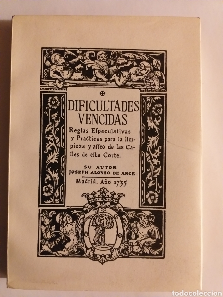 Libros de segunda mano: Dificultades vencidas reglas especulativas y pr&aacute;cticas para limpieza y aseo de las calles madrid
