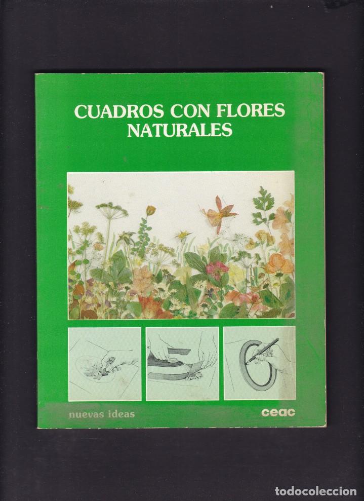 Libros de segunda mano: CUADROS CON FLORES NATURALES - A.HERZOG & E.SMOOTHY - ED. CEAC 1987 / ILUSTRADO - Foto 1