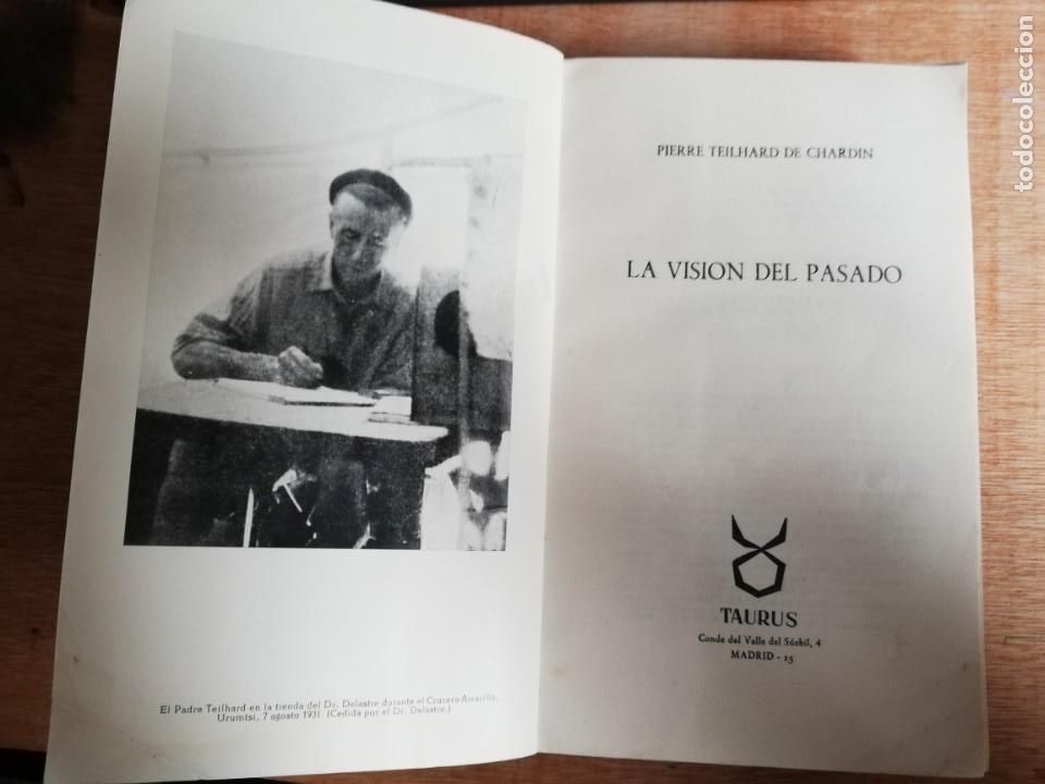 Libros de segunda mano: La visi&oacute;n del pasado. P. Teilhard de Chardin. 2&ordf; Edic. 1961, ED. Taurus - Foto 4