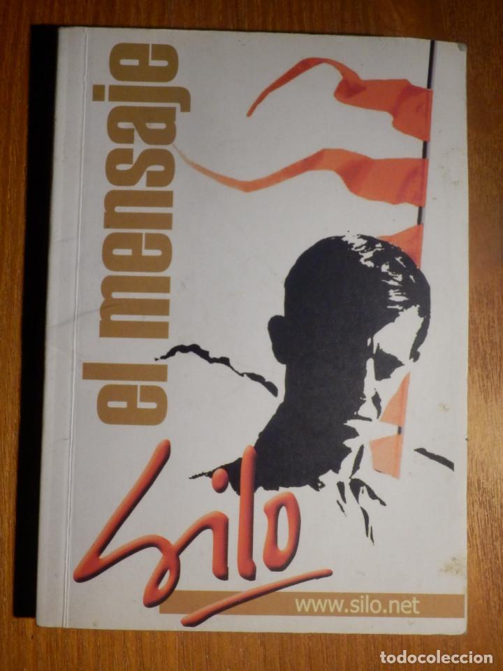 Libros de segunda mano: El mensaje de Silo - 2006 - Foto 1