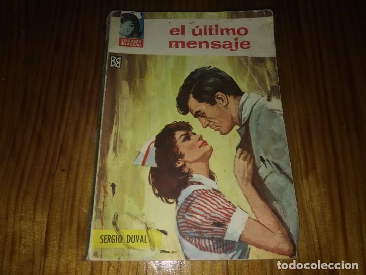 Libros de segunda mano: Libro novela Legiones blancas EL ULTIMO MENSAJE SERGIO DUVAL - Foto 1