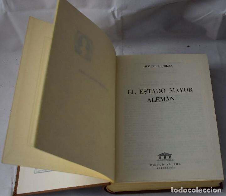 Libros de segunda mano: EL ESTADO MAYOR ALEM&Aacute;N. WALTER GOERLITZ. - Foto 1