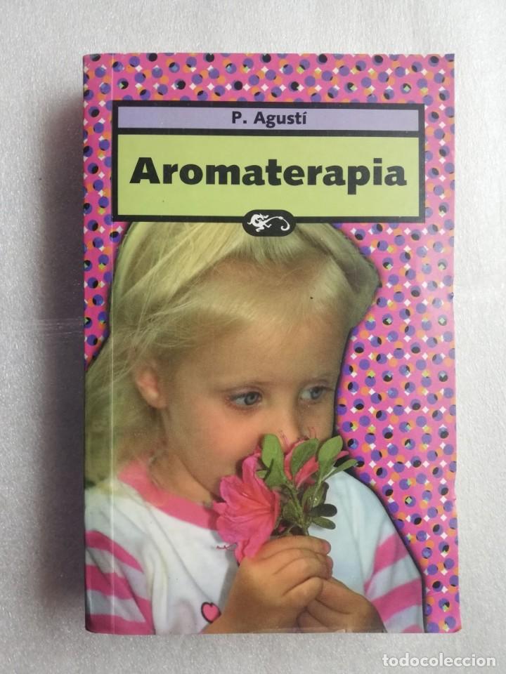 Libros de segunda mano: AROMATERAPIA P. AGUSTI - Foto 1