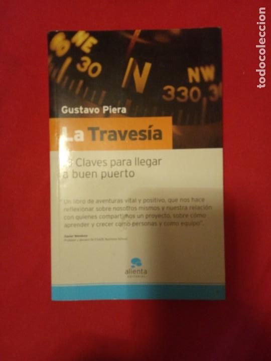 Libros de segunda mano: LA TRAVESIA - GUSTAVO PIERA. - Foto 1