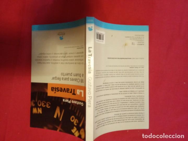 Libros de segunda mano: LA TRAVESIA - GUSTAVO PIERA. - Foto 2
