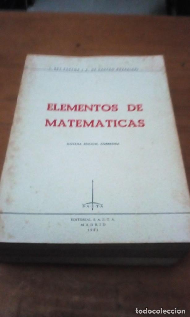 Libros de segunda mano: ELEMENTOS DE MATEMATICAS. J. REY. A. DE CASTRO. EST5B2 - Foto 1