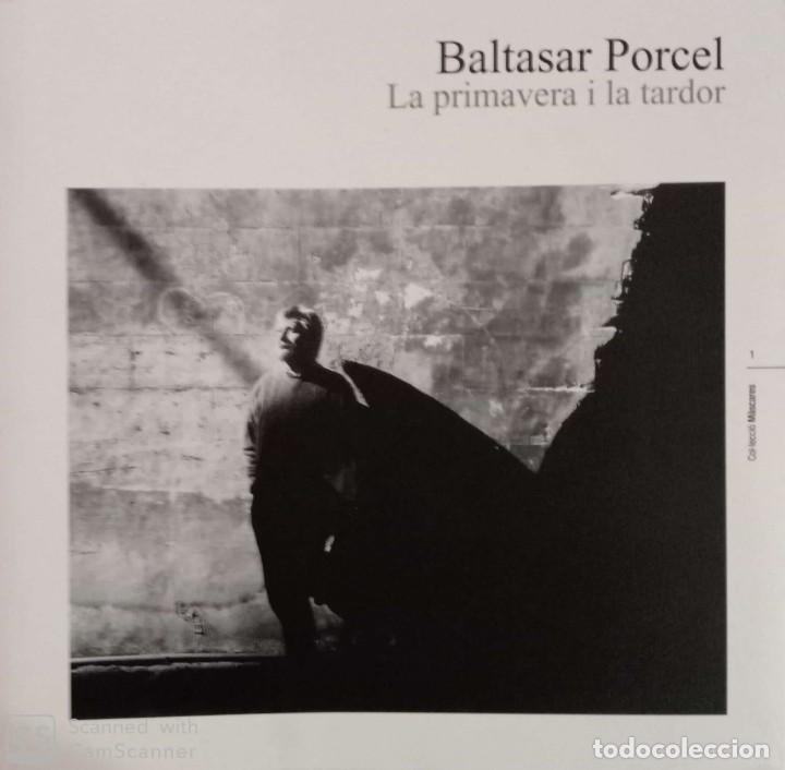 Libros de segunda mano: Baltasar Porcel. La primavera i la tardor - Foto 1