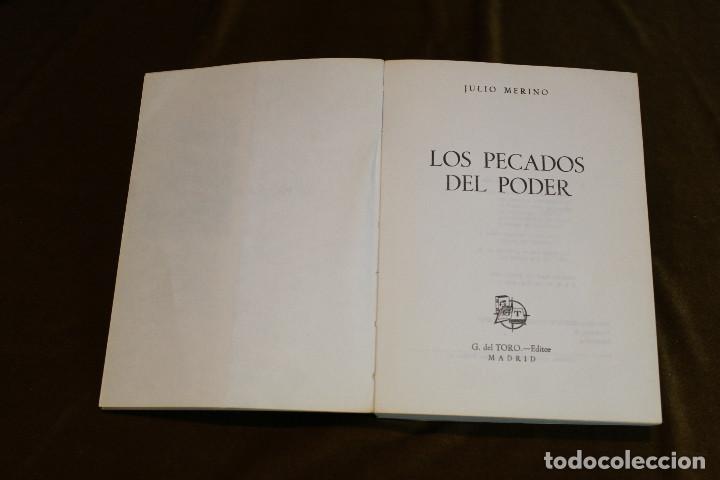 Libros de segunda mano: Los pecados del poder,Julio Merino,Editor G. Del Toro,1974. - Foto 2