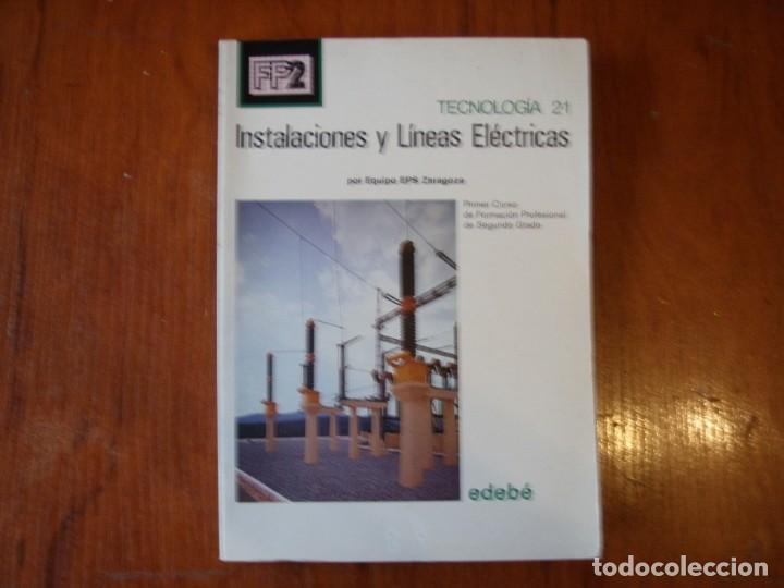 Libros de segunda mano: LIBRO INSTALACIONES Y LINEAS ELECTRICAS EDEBE - Foto 1
