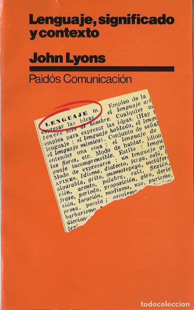 Libros de segunda mano: John LYONS : Lenguaje, significado y contexto.  (Paid&oacute;s Comunicaci&oacute;n, 1983) - Foto 1