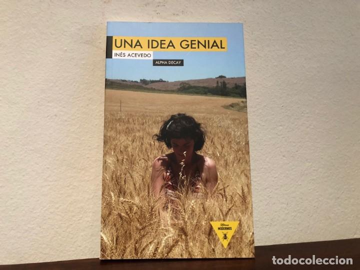 Libros de segunda mano: Una idea genial. In&eacute;s Acevedo. Editorial Alpha Decay. - Foto 1