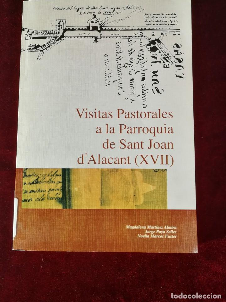 Gebrauchte B&uuml;cher: Visitas Pastorales a la Parroquia de Sant Joan D'Alacant (XVII)