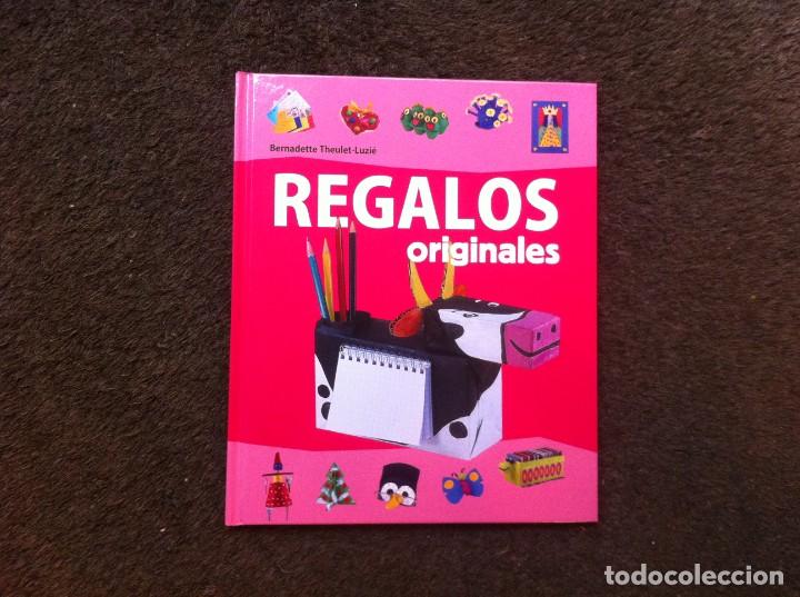 Libros de segunda mano: BERNADETTE THEULET-LUZI&Eacute;.  REGALOS ORIGINALES.  ED. C&Iacute;RCULO, 2010 - Foto 1