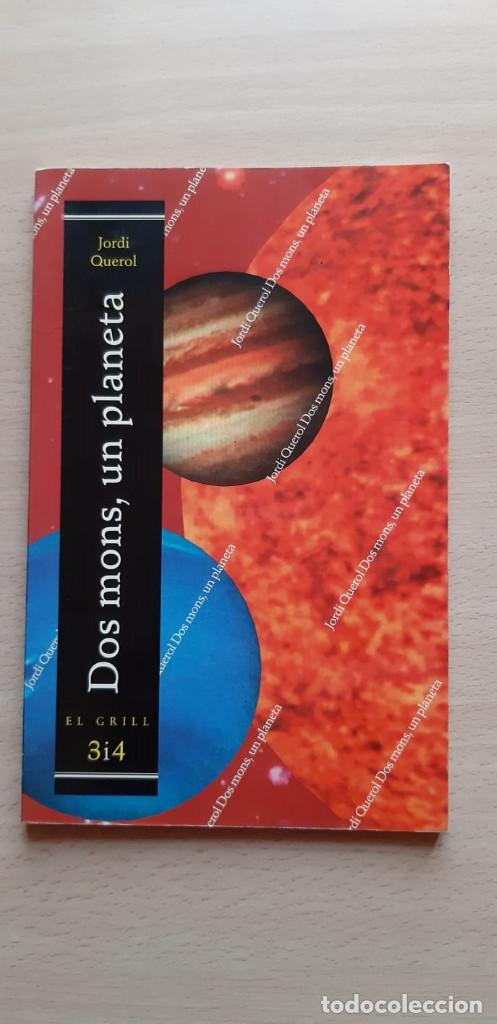 Libros de segunda mano: Dos mons, un planeta. Jordi Querol - Foto 2