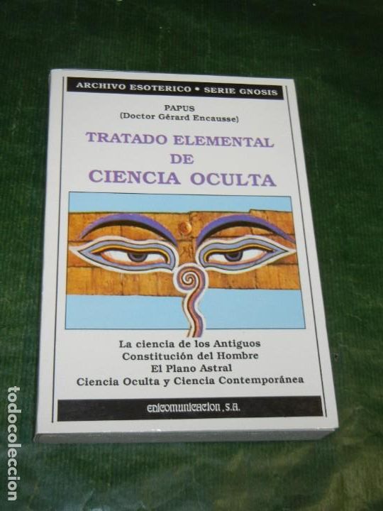 Libros de segunda mano: PAPUS: TRATADO ELEMENTAL DE CIENCIA OCULTA - 1990 - Foto 1