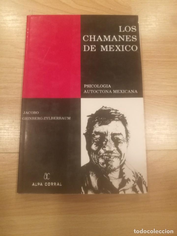 'los Chamanes De México. Psicología Autóctona M - Vendido En Venta ...