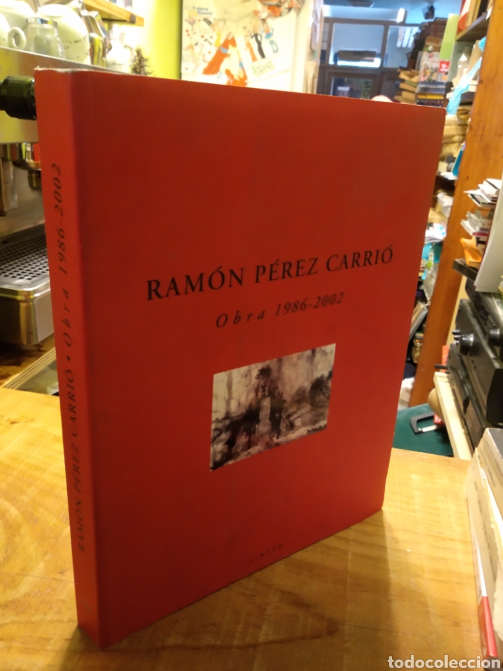 Libros de segunda mano: RAM&Oacute;N P&Eacute;REZ CARRI&Oacute; OBRA 1986-2002 #2107 - Foto 1