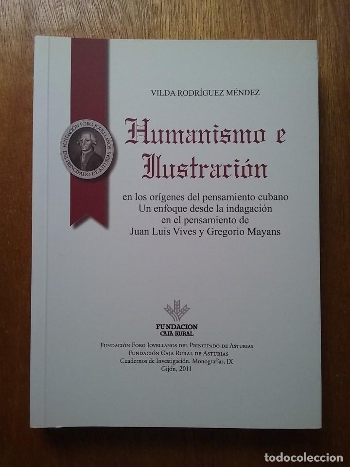 Gebrauchte B&uuml;cher: HUMANISMO E ILUSTRACION, VILDA RODRIGUEZ MENDEZ, FUNDACION FORO JOVELLANOS, 2011