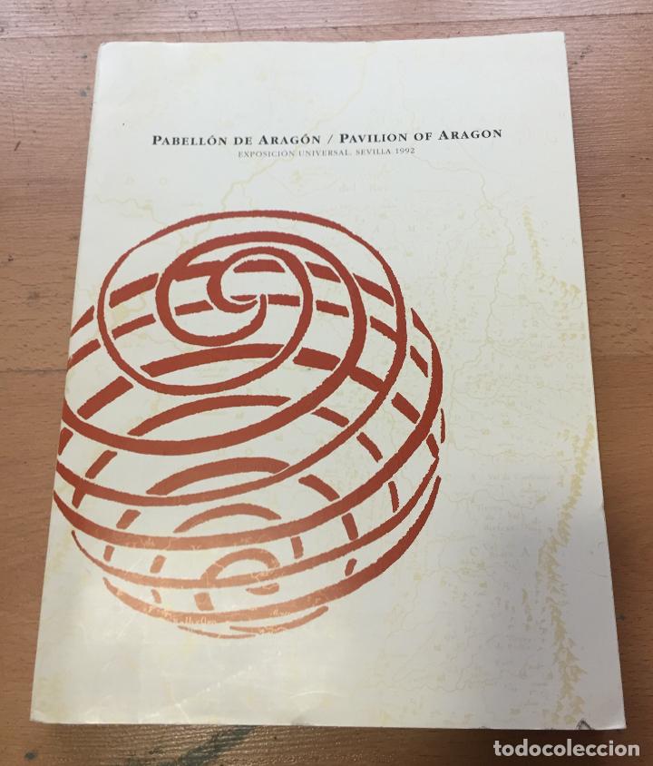 Libros de segunda mano: PABELLON EXPO ARAGON Sevilla 92 - Foto 1