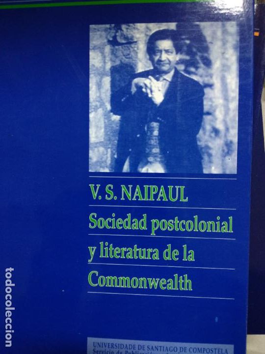 Libros de segunda mano: Sociedad Postcolonial y literatura de la Commanwealth. V.S. Naipaul