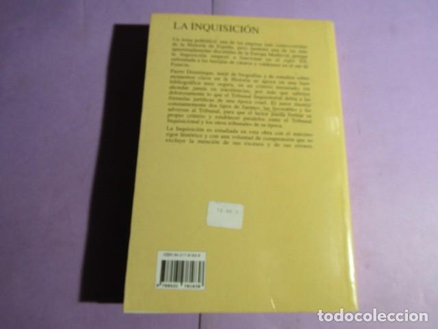 Libros de segunda mano: LA INQUISICI&Oacute;N;  PIERRE DOMINIQUE - Foto 6