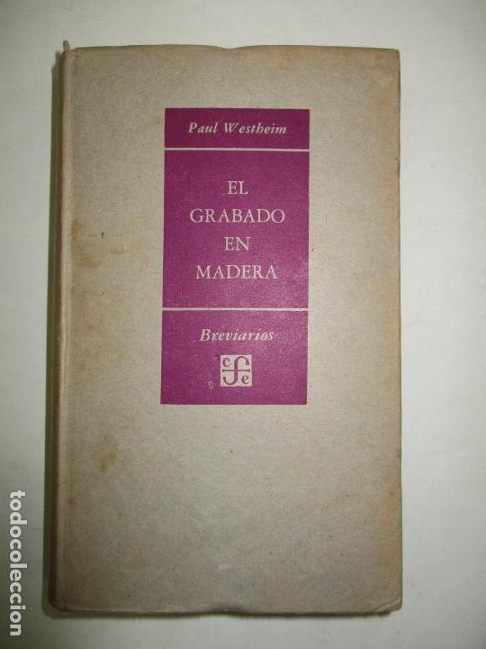 Libros de segunda mano: EL GRABADO EN MADERA. WESTHEIM, Paul. 1954. - Foto 2