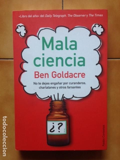 Libros de segunda mano: MALA CIENCIA - BEN GOLDACRE - PAIDOS CONTEXTOS - Foto 1
