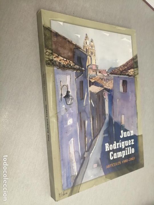 Libros de segunda mano: ART&Iacute;CULOS 1980 - 2003 / JUAN RODR&Iacute;GUEZ CAMPILLO / ELDA 2006 - Foto 1