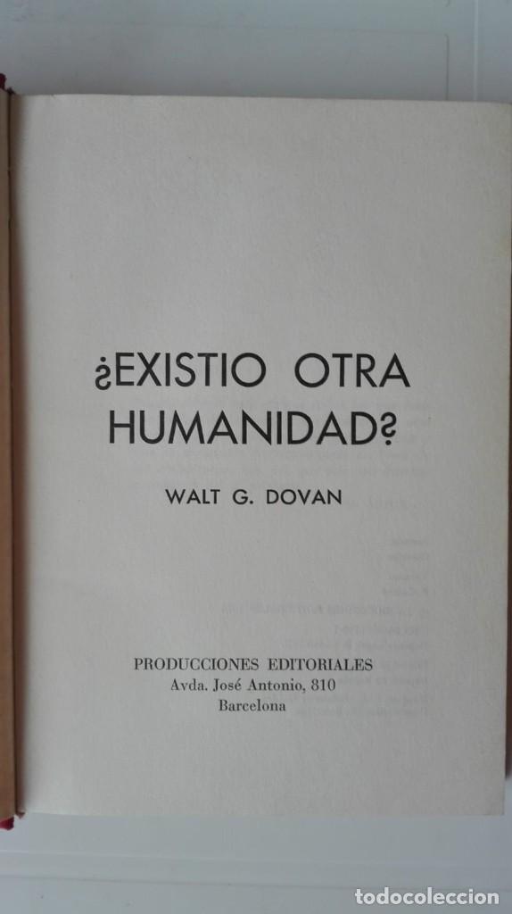 Libros de segunda mano: Existi&oacute; otra humanidad. Autor: Walt G. Dovan - Foto 2