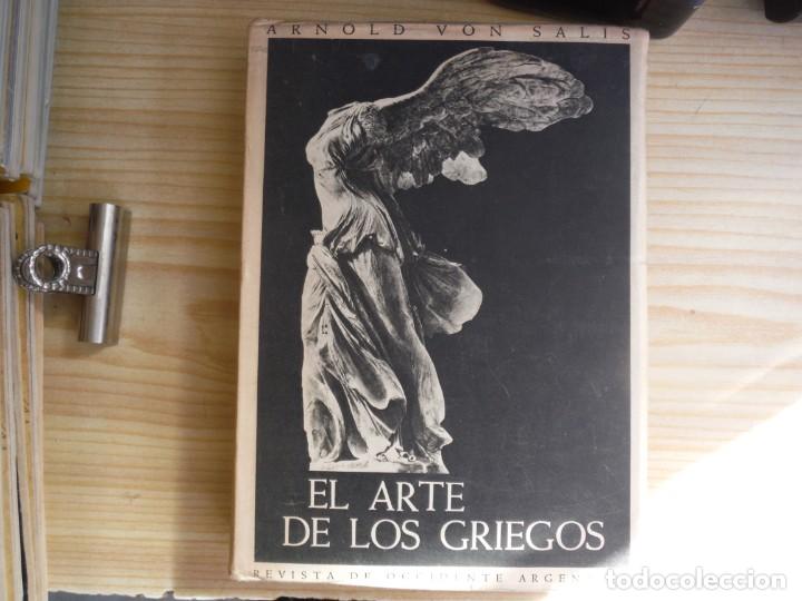 Libros de segunda mano: VON SALIS, Arnold. - EL ARTE DE LOS GRIEGOS - Foto 2