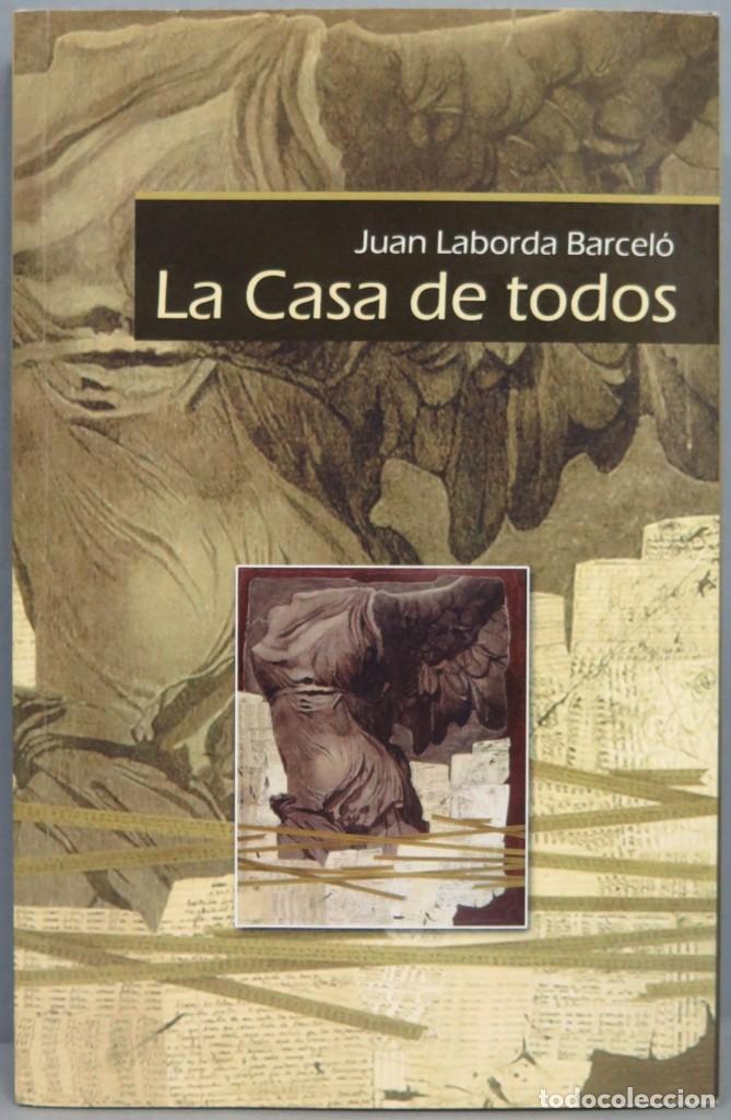 Libros de segunda mano: 2009.- LA CASA DE TODOS. BARCELO - Foto 1