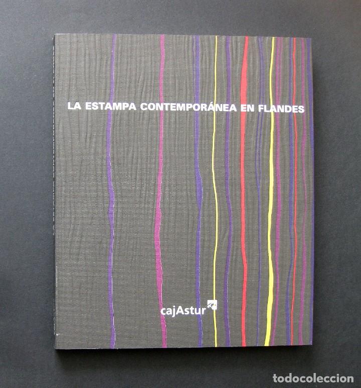 Second hand books: La estampa contempor&aacute;nea en Flandes - Gij&oacute;n, 2000