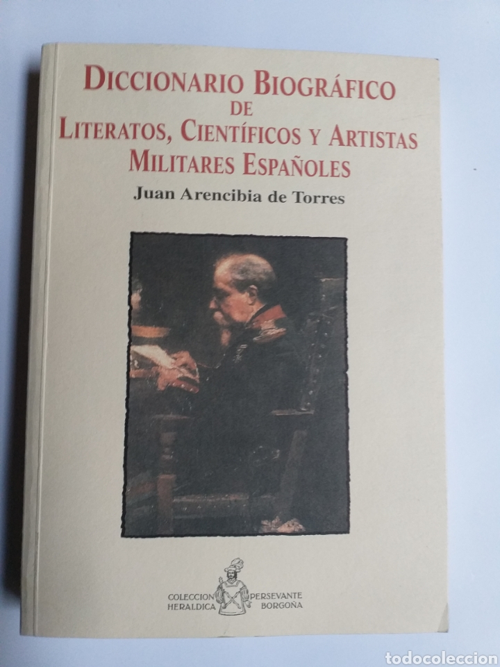 Libros de segunda mano: Diccionario biogr&aacute;fico de literatos cient&iacute;ficos y artistas militares espa&ntilde;oles . . Historia militar
