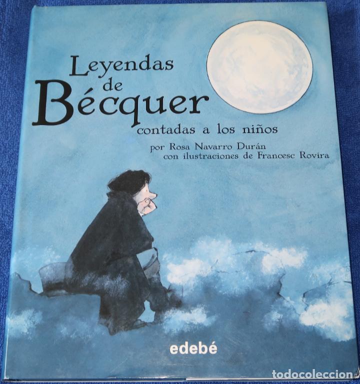Libros de segunda mano: Leyendas de Becquer contada a los ni&ntilde;os - Rosa Navarro - edebe (2014) - Foto 1