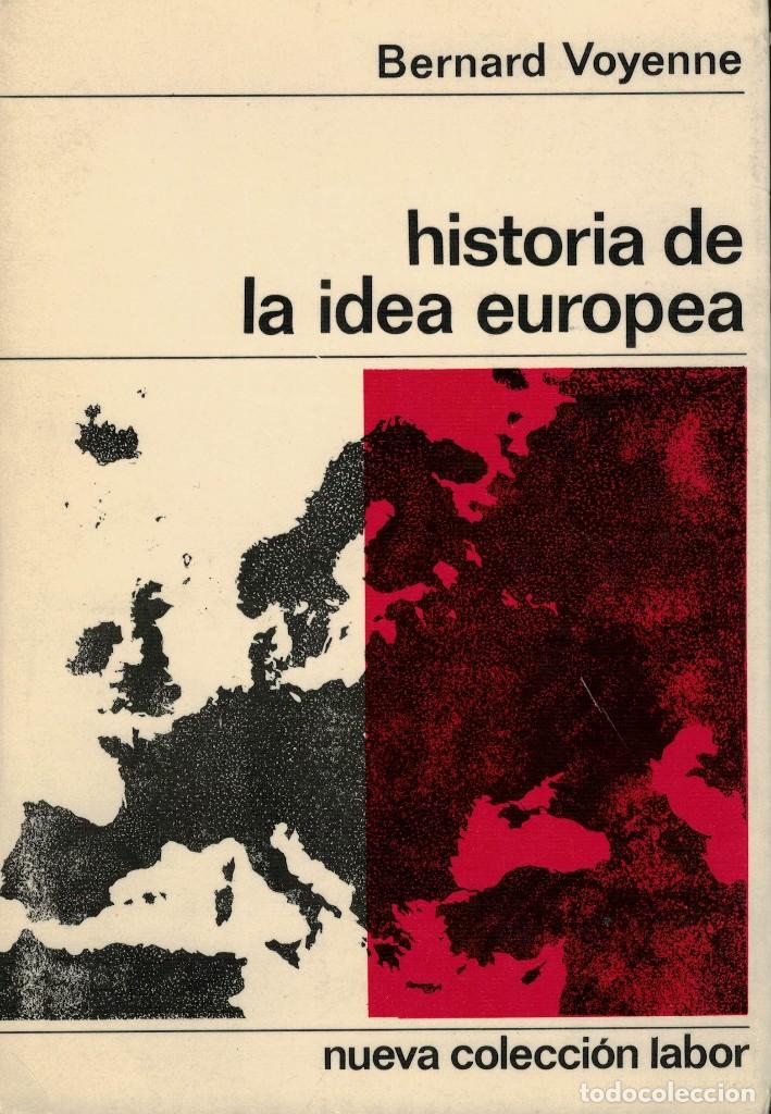 Libros de segunda mano: Bernard Voyenne, Historia de la Idea Europea - Foto 1
