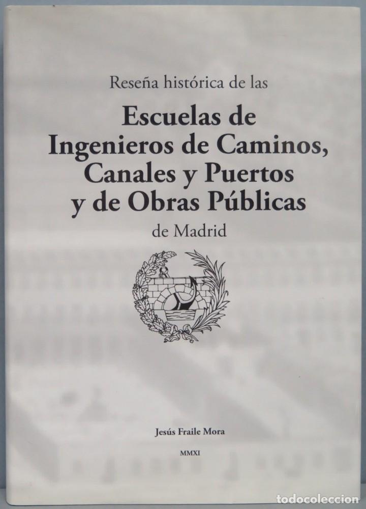 Libri di seconda mano: Rese&ntilde;a hist&oacute;rica de las escuelas de ingenieros de caminos, canales y puertos y de obras p&uacute;blicas de